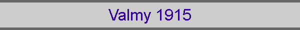 Valmy 1915