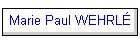 Marie Paul WEHRL