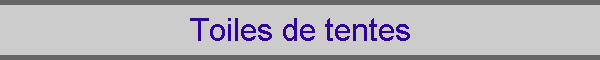 Toiles de tentes