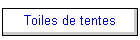 Toiles de tentes