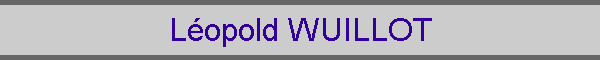 Lopold WUILLOT