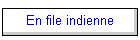 En file indienne